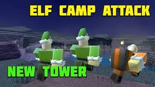 The towers of the ELF CAMP attack SOLO - Roblox Tower Defense Simulator