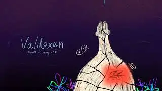 Valdoxan - Junva Ft. Gong H 3 F (Official Lyrics Video)