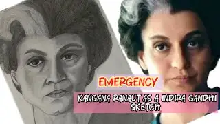 Kangana Ranaut Sketch as a INDIRA Gandhi from film Emergency