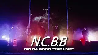 【N.C.B.B Live at 大倉山ジャンプ競技場】DIG DA GOOD 