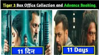 Tiger 3 Collection Day 11 and Advance Booking | Box Office Collection | fimly rg