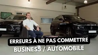 BUSINESS / AUTOMOBILE - ERREURS À NE PAS COMMETTRE