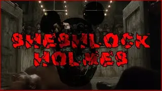 Youtube Kacke - Sheshlock Holmes