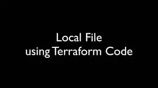 Local File using Terraform Code