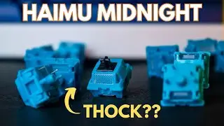 Haimu Midnight Switch -Quick look- A versatile switch!? -Monsgeek M1/Leobog Hi75/Weikav Record Alice