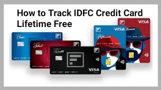 How to Track IDFC Credit Card Lifetime Free