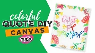 Fabric Marker Quote Art Canvas DIY