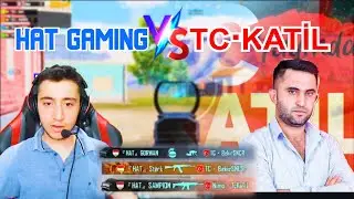 HAT GAMING vs TC-KATİL GAMING / Bunlara sakın ölmeyin!