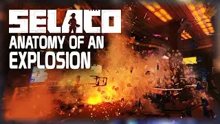 Selaco - Anatomy of an explosion