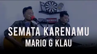 SEMATA KARENAMU - MARIO G KLAU (COVER by Julio)