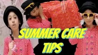 Summer care tips | Skin care tips for summer | Sun protection tips
