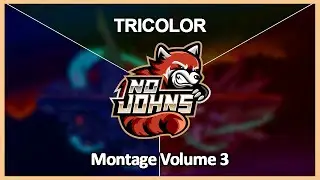 No Johns - TRICOLOR (Clan Montage #3)