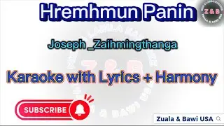 Hremhmun panin Joseph Zaihmingthanga karaoke with Lyrics