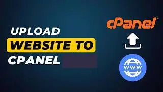 How To Upload Website In Cpanel 2024 | Upload Html Website To Cpanel