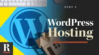 Setting Up Your Host [WordPress Basics: Part 2]