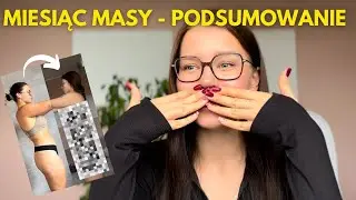 EFEKTY MIESIĄCA MASY 🍑 pomiary, zdjęcia, moje odczucia i… czy żałuję?