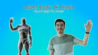 Upper Body IK Plugin - Unreal Engine 5 VR Tutorial