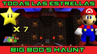 BIG BOO'S HAUNT - Las 7 ESTRELLAS (Guía Super Mario 64)