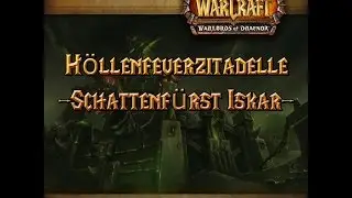 Höllenfeuerzitadelle - Schattenfürst Iskar HC 1- Last Templers