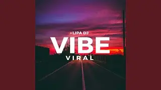 Vibe Viral (Remix)