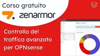 OPNsense: Controllo del Traffico con Zenarmor