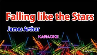James Arthur – Falling like the Stars Karaoke lower key HD