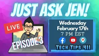 Just Ask Jen! (Episode 3)