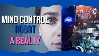 Mind control Robots a Reality : 