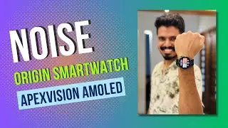 Noise Origin Smart Watch Unboxing: Premium Design, Powerful Performance?