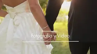 Fotografía y Vídeo de Bodas