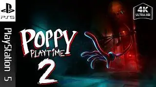 Poppy Playtime: Chapter 2 | Full Game Walkthrough | All Collectibles | 4K - No Commentary