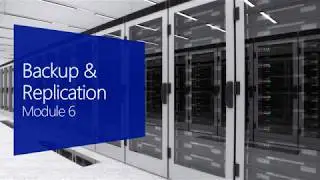 06 Backup/Replication & System Center 2012 Virtual Machine Manager