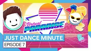 JUST DANCE MINUTE - Virtual Party | LAST EPISODE