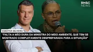 Incêndios criminosos e a inércia de órgãos governamentais | Crítica de VanDyck Silveira no BM&C News