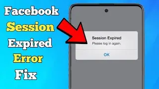 How to Fix Facebook Session Expired Issue 2022 | Problem Solve