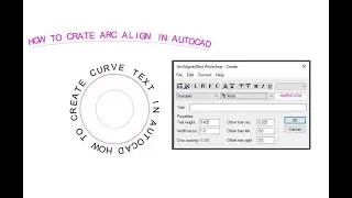 How to Create Arc Aligned Text in Autocad [Hindi]