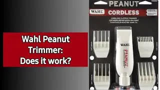 Wahl Peanut: Review