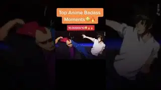 Anime Badass Moments
