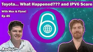 The IPv6 Vulnerability and Toyota's oopsie...
