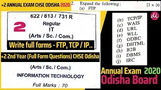 IT ANNUAL EXAM 2020 | IT FULL FORMS | CHSE IT QUESTION | +2 IT QUESTION | CHSE ODISHA | ODISHA BOARD