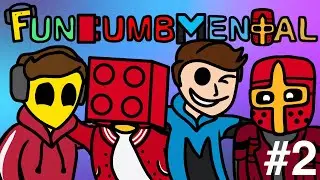 The Fundumbmental Podcast #2