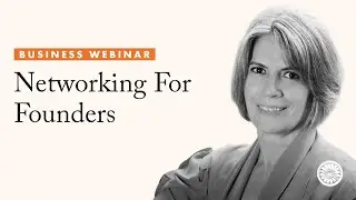 Networking Advice for Entrepreneurs