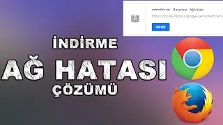 Download Network Error Solution (Chrome - Mozilla)