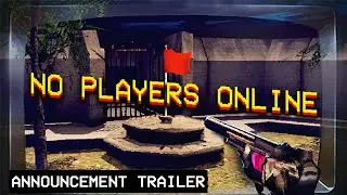 No Players Online - Announcement Trailer (2024)