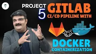 Ep 72 | GitLab Project 5 | CI/CD Pipeline with Docker Containerization | Docker | Gitlab Full Course