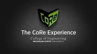 College of Engineering CoRe Experience