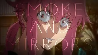 Smoke and Mirrors