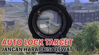 AUTO LOCK TARGET JANGAN HARAP BISA LEWAT KE ZONA