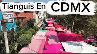 Conoce Un Mercado Tradicional En La CDMX ( Tianguis) 🇲🇽🇲🇽🇲🇽🇲🇽🇲🇽🇲🇽🇲🇽