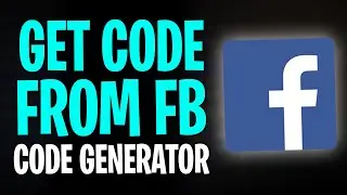 How to Get Code from Facebook Code Generator (2026) ✅
